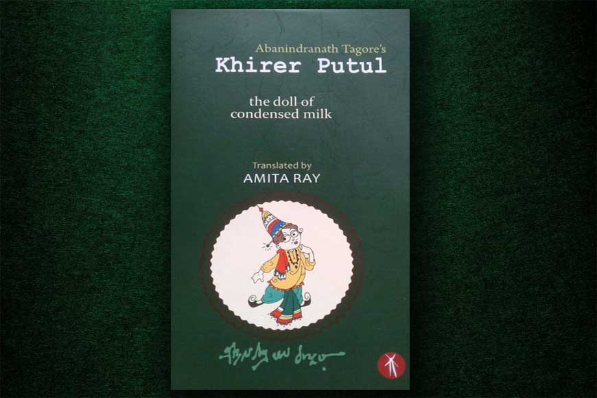 Wish to read Abanindranath Tagore&rsquo;s Khirer Putul in English?